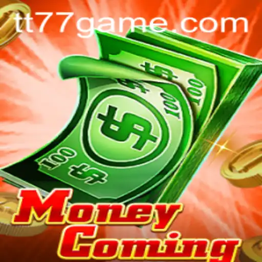 Discover the Thrilling World of MoneyComing by TT77.GAMES