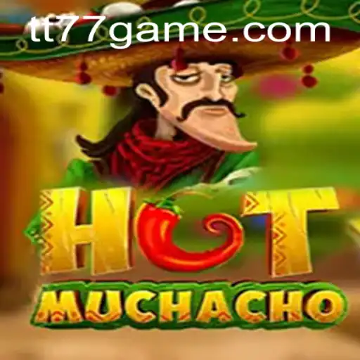 Discovering HotMuchacho: An Exciting Adventure in the World of TT77.GAMES