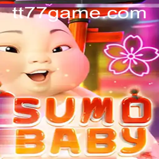 Exploring the Intriguing World of SumoBaby by TT77.GAMES